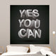Yes you can phrase. Wall Mural