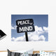 Peace of Mind sign with clouds and sky background Wall Mural