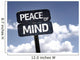 Peace of Mind sign with clouds and sky background Wall Mural