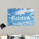 Believe Wall Mural