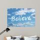 Believe Wall Mural
