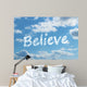 Believe Wall Mural