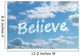 Believe Wall Mural