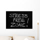 The phrase Stress Free Zone written on a blackboard Wall Mural