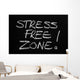 The phrase Stress Free Zone written on a blackboard Wall Mural