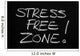 The phrase Stress Free Zone written on a blackboard Wall Mural