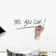 Yes You Can Wall Decal