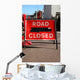 road closed sign Wall Mural