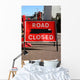 road closed sign Wall Mural