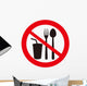 No eat and drink signs Wall Decal