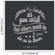 And as you wish that others would do to you, do so to them. Wall Mural