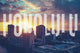 Retro Filtered Honolulu with Wall Decal