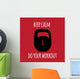 Greeting card. Sport motivation. keep calm and do your workout. Wall Mural