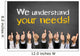 We understand your needs! Wall Mural