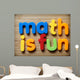 Math is fun concept Wall Mural