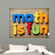 Math is fun concept Wall Mural