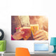 Cheers my friend! Wall Mural