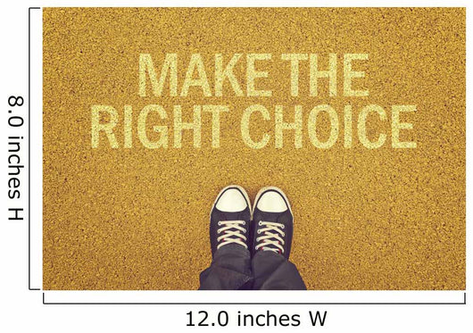 Make The Right Choice Wall Decal