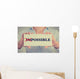 woman hands card crossed off first two letters word impossible Wall Decal