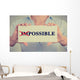 woman hands card crossed off first two letters word impossible Wall Decal