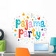 pajama party Wall Decal