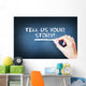 Tell us your story text on blackboard Wall Decal