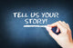 Tell us your story text on blackboard Wall Decal