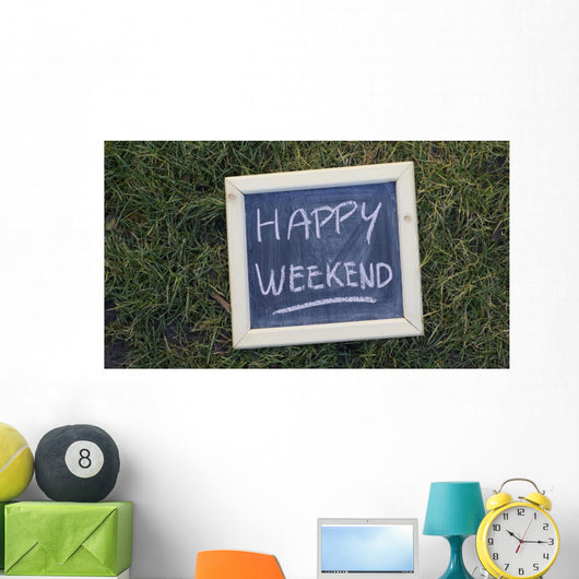Happy weekend Wall Mural