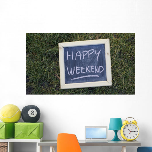 Happy weekend Wall Mural