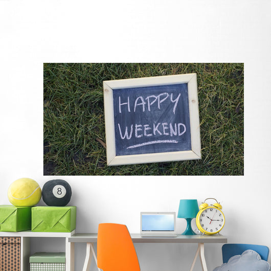 Happy weekend Wall Mural