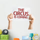Circus Is Coming Wall Decal
