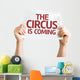 Circus Is Coming Wall Decal