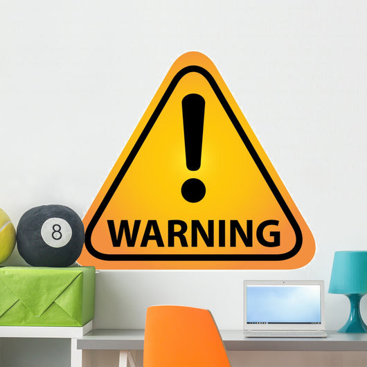 Warning Sign Wall Decal