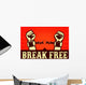 I Want to Break Wall Decal