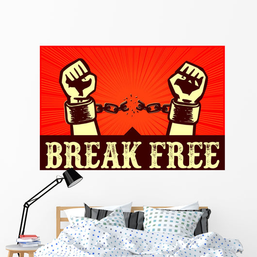 I Want to Break Wall Decal