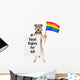 Dog Supporting Gay Rights Wall Decal