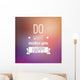 Typographic Motivational Quote Wall Decal