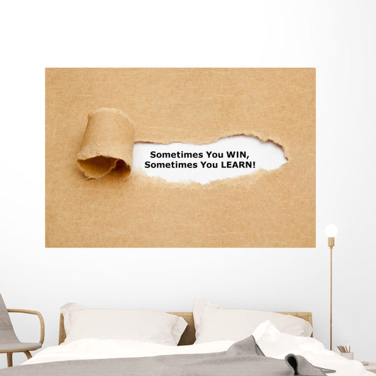 Sometimes You Win Sometimes Wall Decal