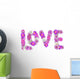 Purple Flowers Love Word Wall Decal Sticker Set