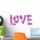 Purple Flowers Love Word Wall Decal Sticker Set