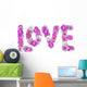 Purple Flowers Love Word Wall Decal Sticker Set
