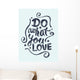 Do What You Love Wall Decal