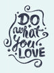 Do What You Love Wall Decal