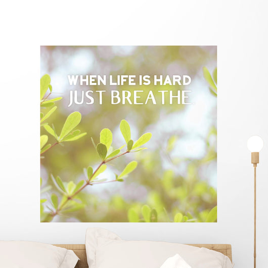 Inspiration Quote When Life Wall Decal