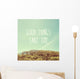 Inspiration Quote Good Things Wall Decal