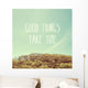 Inspiration Quote Good Things Wall Decal