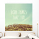 Inspiration Quote Good Things Wall Decal