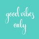 Positive Quote Good Vibes Wall Decal
