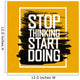 Stop Thinking Start Doing Wall Decal