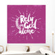 Rely God Alone Wall Decal